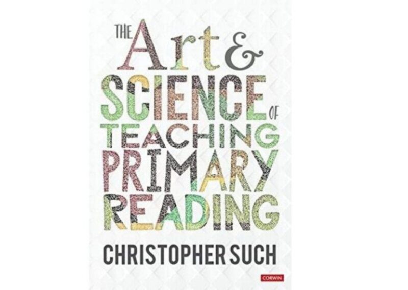 New Book In The Art And Science Of Teaching Primary Reading   The Art And Science Of Teaching Primary Reading 800x568 