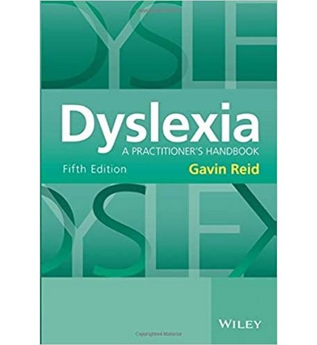 Dyslexia A Practitioner's Handbook Fifth Edition