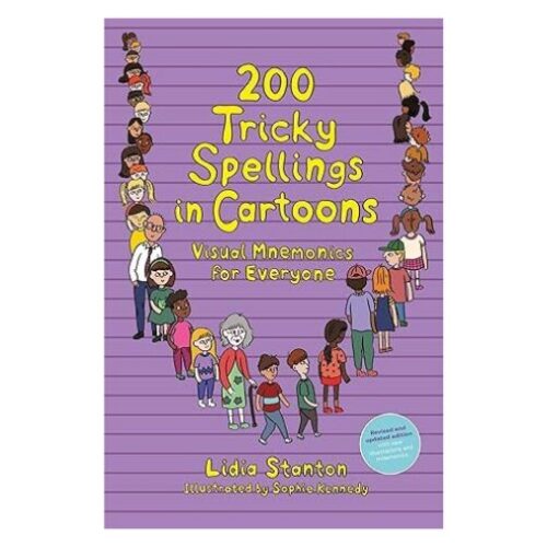 The new revised edition of Lidia Stanton's bestselling book of mnemonics demystifying over 200 of the most difficult spellings.