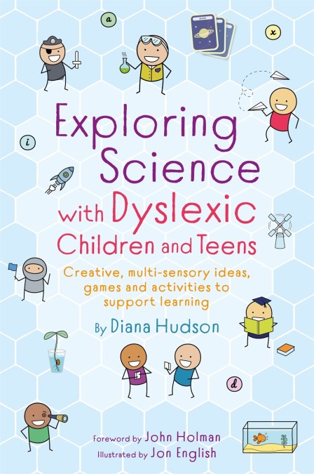 This book is a collection of ideas, activities and approaches for science learning, to support kids with learning differences aged 9+ to grow in confidence, recall and understanding.