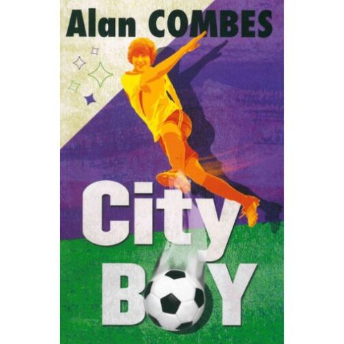 Front Cover of City Boy - A purple, white, and green back ground. An orange boys kicks a football