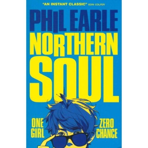 Front cover of Northern Soul. A blue background, large yellow text, and a boy tilting his sunglasses down.