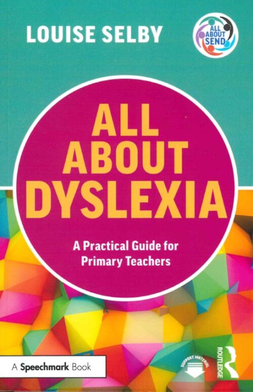 All About Dyslexia - Primary Teachers