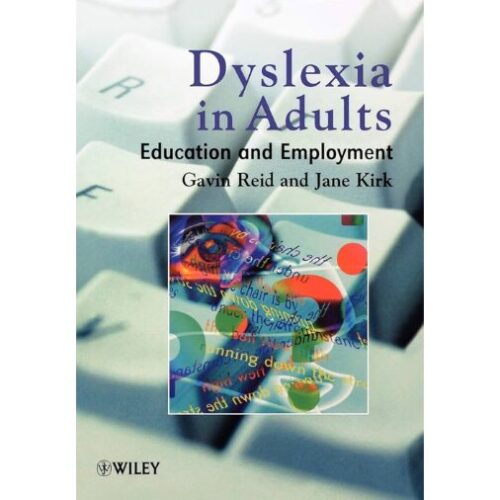 Dyslexia in Adults