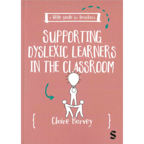 Supporting Dyslexic Learners in the Classroom - Cover